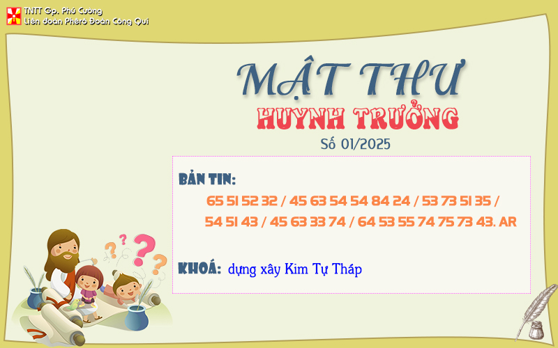 MẬT THƯ SỐ 01/2025 – DÀNH CHO HUYNH TRƯỞNG