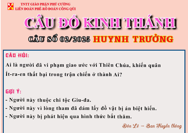 CÂU SỐ 02/2025 – DÀNH CHO HUYNH TRƯỞNG
