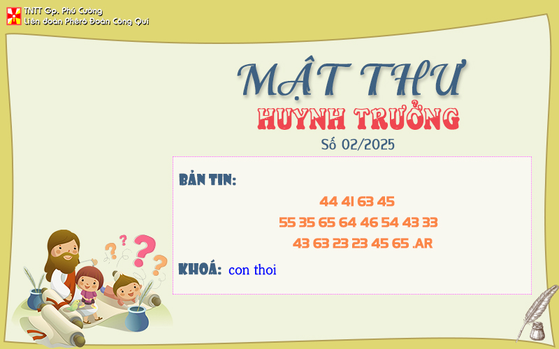 MẬT THƯ SỐ 02/2025 – DÀNH CHO HUYNH TRƯỞNG