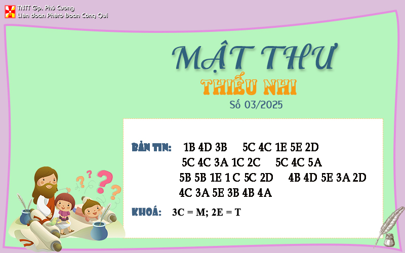 MẬT THƯ SỐ 03/2025 – DÀNH CHO THIẾU NHI