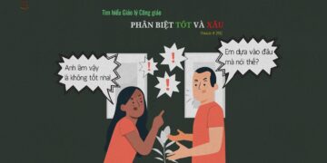 PHÂN BIỆT TỐT VÀ XẤU