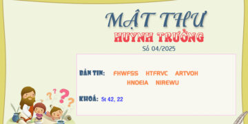 MẬT THƯ SỐ 04/2025 – DÀNH CHO HUYNH TRƯỞNG