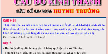 CÂU SỐ 05/2025 – DÀNH CHO HUYNH TRƯỞNG