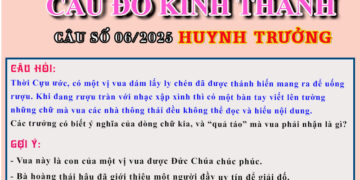 CÂU SỐ 06/2025 – DÀNH CHO HUYNH TRƯỞNG