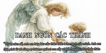DANH NGÔN CÁC THÁNH
