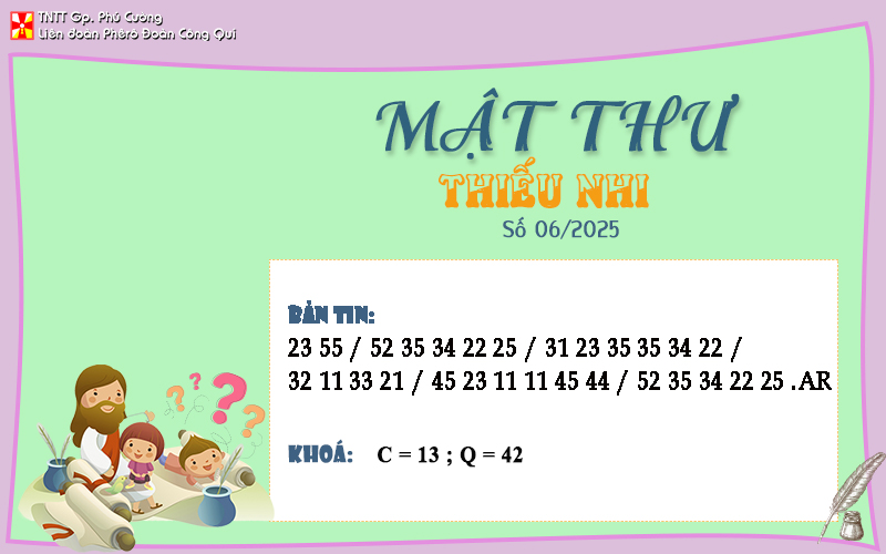 MẬT THƯ SỐ 06/2025 – DÀNH CHO THIẾU NHI