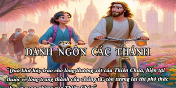 DANH NGÔN CÁC THÁNH