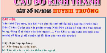 CÂU SỐ 09/2025 – DÀNH CHO HUYNH TRƯỞNG
