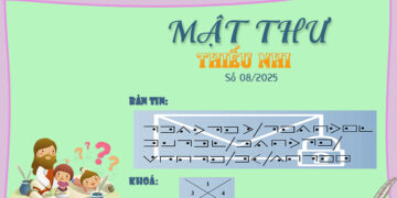 MẬT THƯ SỐ 08/2025 – DÀNH CHO THIẾU NHI