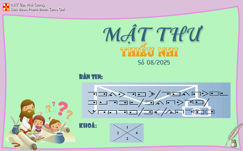 MẬT THƯ SỐ 08/2025 – DÀNH CHO THIẾU NHI
