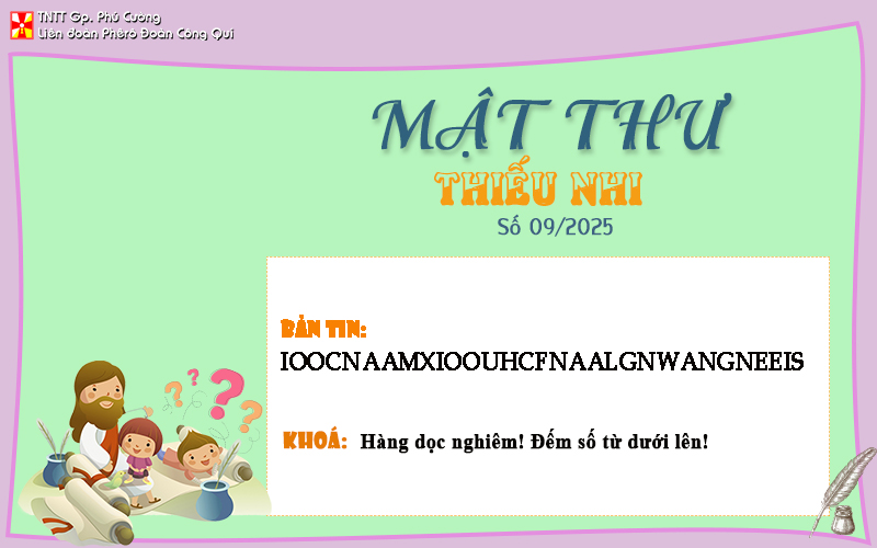 MẬT THƯ SỐ 09/2025 – DÀNH CHO THIẾU NHI