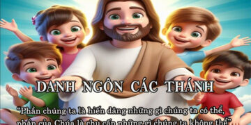 DANH NGÔN CÁC THÁNH