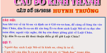 CÂU SỐ 13/2025 – DÀNH CHO HUYNH TRƯỞNG