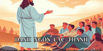 DANH NGÔN CÁC THÁNH