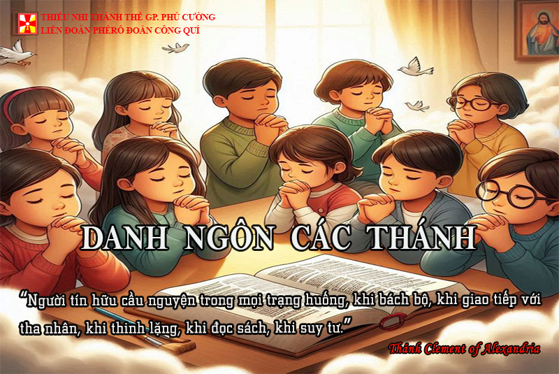 DANH NGÔN CÁC THÁNH