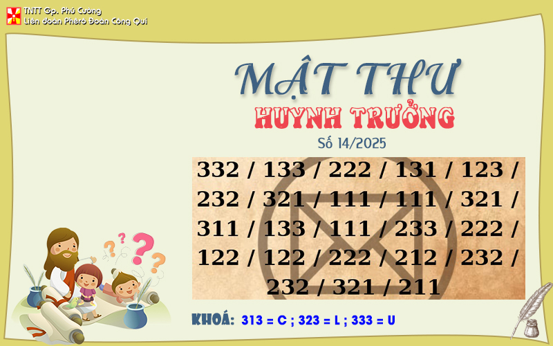 MẬT THƯ SỐ 14/2025 – DÀNH CHO HUYNH TRƯỞNG
