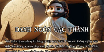 DANH NGÔN CÁC THÁNH