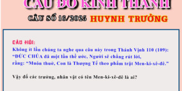 CÂU SỐ 16/2025 – DÀNH CHO HUYNH TRƯỞNG