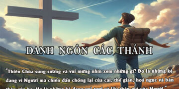 DANH NGÔN CÁC THÁNH