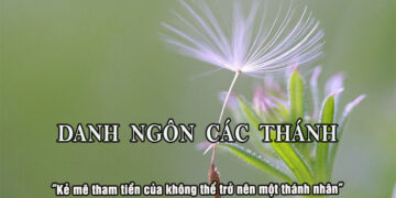 DANH NGÔN CÁC THÁNH