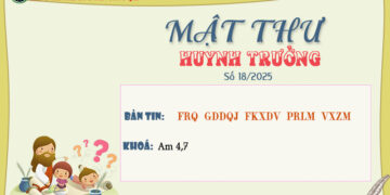 MẬT THƯ SỐ 18/2025 – DÀNH CHO HUYNH TRƯỞNG