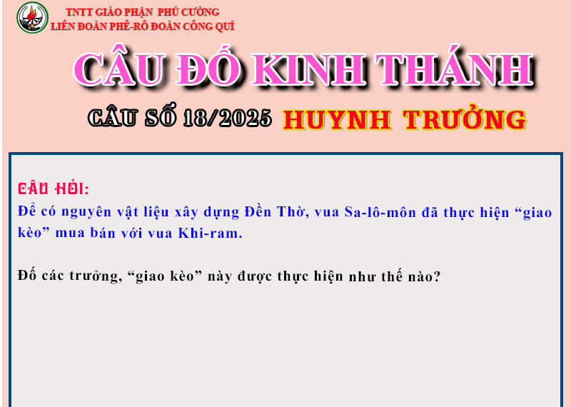 CÂU SỐ 18/2025 – DÀNH CHO HUYNH TRƯỞNG