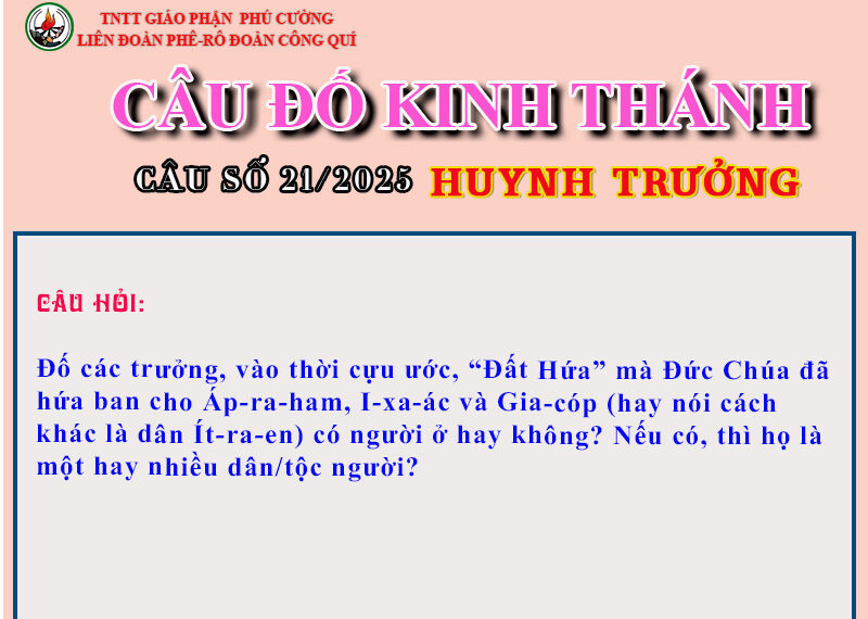 CÂU SỐ 21/2025 – DÀNH CHO HUYNH TRƯỞNG