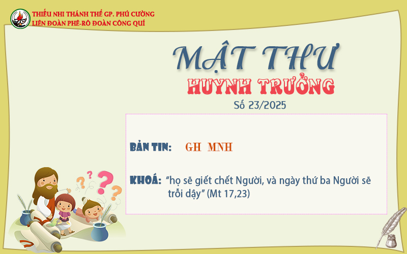 MẬT THƯ SỐ 23/2025 – DÀNH CHO HUYNH TRƯỞNG