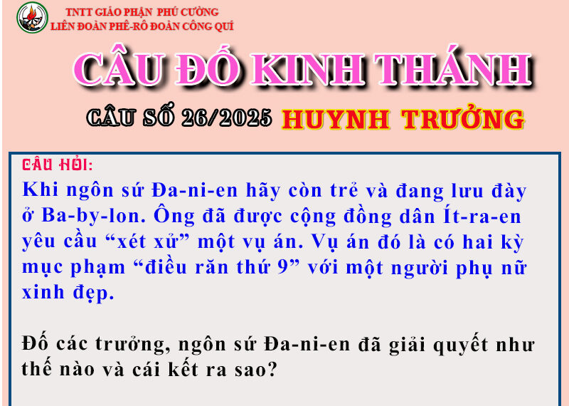 CÂU SỐ 26/2025 – DÀNH CHO HUYNH TRƯỞNG