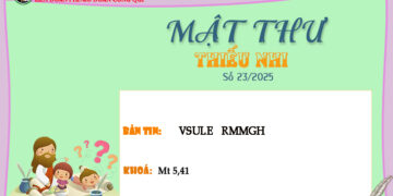 MẬT THƯ SỐ 23/2025 – DÀNH CHO THIẾU NHI