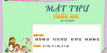 MẬT THƯ SỐ 24/2025 – DÀNH CHO THIẾU NHI