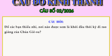 CÂU SỐ 02/2026 – DÀNH CHO THIẾU NHI