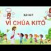Bài hát: VÌ CHÚA KITÔ
