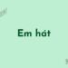 EM HÁT