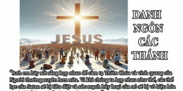 DANH NGÔN CÁC THÁNH