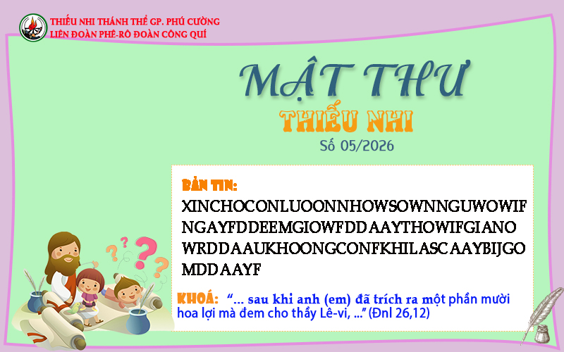 MẬT THƯ SỐ 05/2026 – DÀNH CHO THIẾU NHI