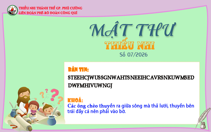 MẬT THƯ SỐ 07/2026 – DÀNH CHO THIẾU NHI