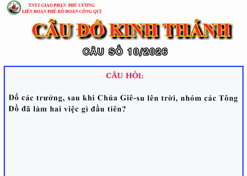 CÂU SỐ 10/2026 – DÀNH CHO HUYNH TRƯỞNG