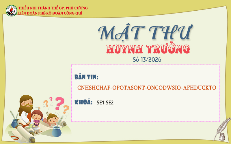 MẬT THƯ SỐ 13/2026 – DÀNH CHO HUYNH TRƯỞNG
