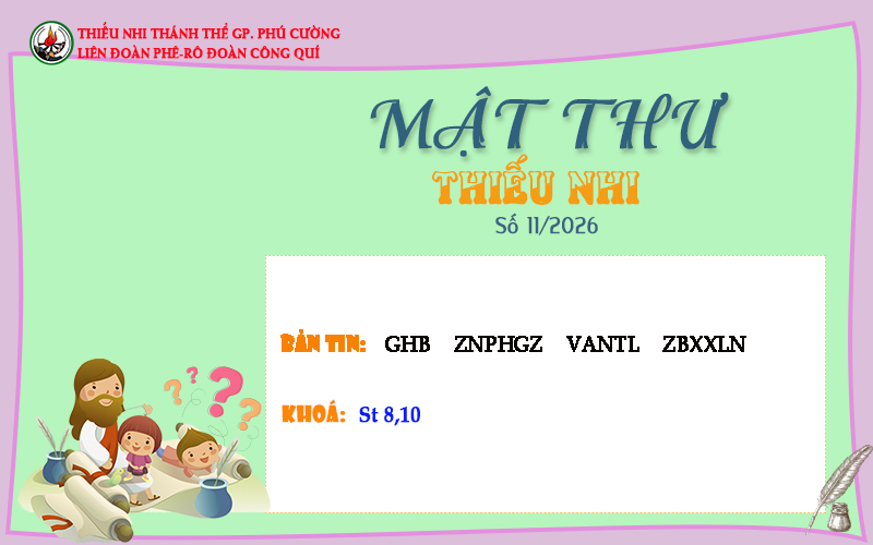 MẬT THƯ SỐ 11/2026 – DÀNH CHO THIẾU NHI