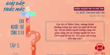ĐỨC TIN HAY MÊ TÍN?
