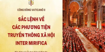 CÙNG TÌM HIỂU GIÁO HUẤN CỦA GIÁO HỘI VỀ CÁC PHƯƠNG TIỆN TRUYỀN THÔNG XÃ HỘI (1)