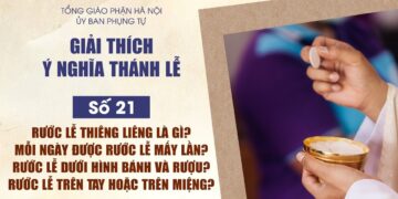 MỖI NGÀY ĐƯỢC RƯỚC LỄ MẤY LẦN? RƯỚC LỄ THIÊNG LIÊNG LÀ GÌ?