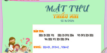 MẬT THƯ SỐ 16/2026 – DÀNH CHO THIẾU NHI