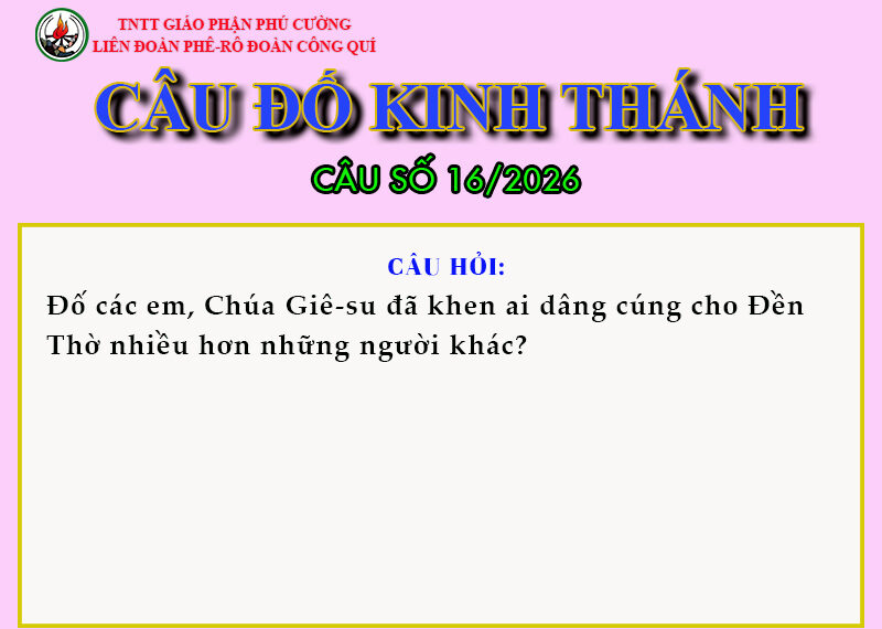CÂU SỐ 16/2026 – DÀNH CHO THIẾU NHI
