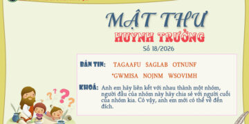 MẬT THƯ SỐ 18/2026 – DÀNH CHO HUYNH TRƯỞNG